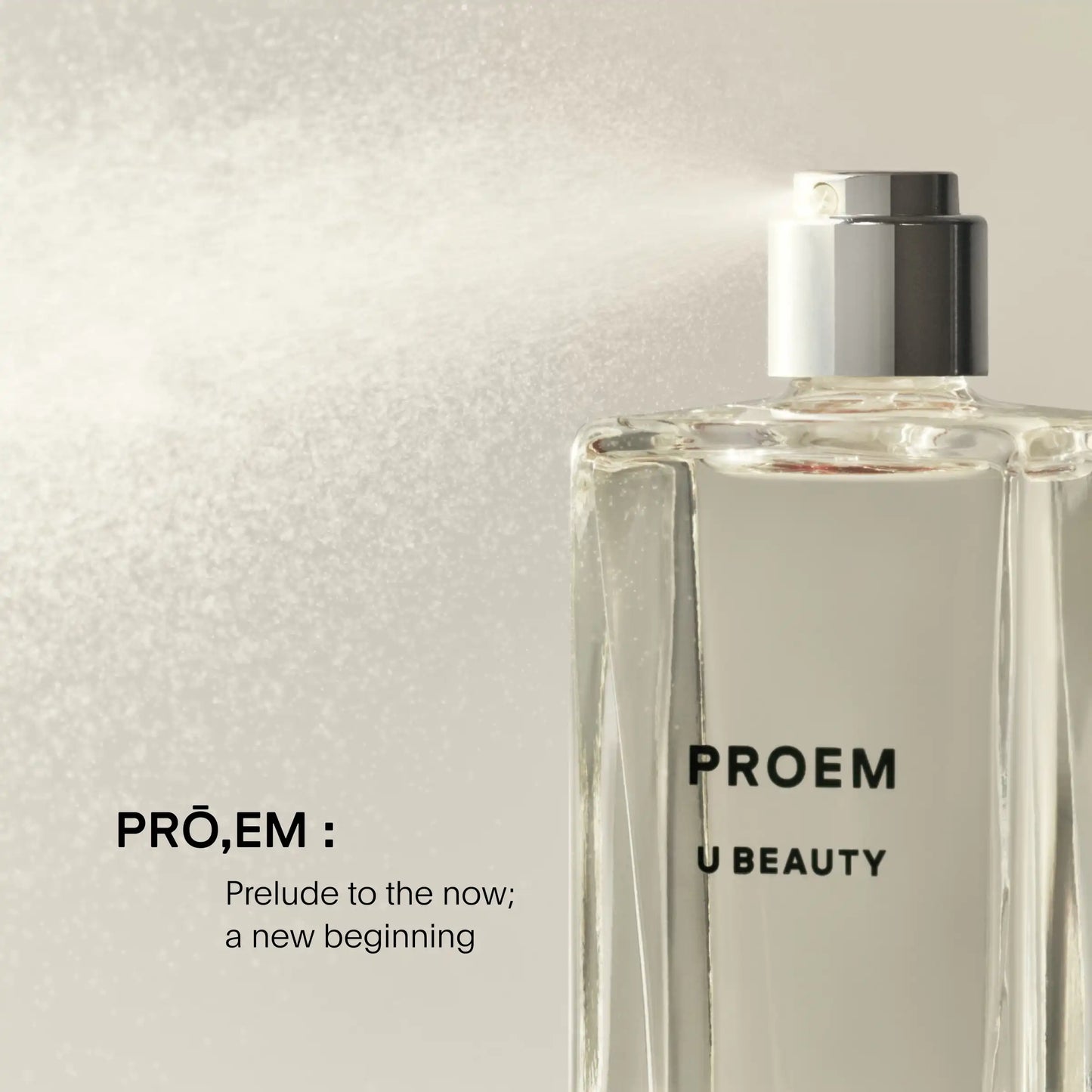 U BEAUTY Fragrance: PROEM